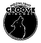 MOONLIGHT GROOVE HIGHWAY