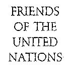 FRIENDS OF THE UNITED NATIONS