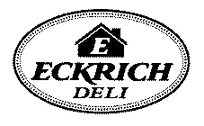 E ECKRICH DELI