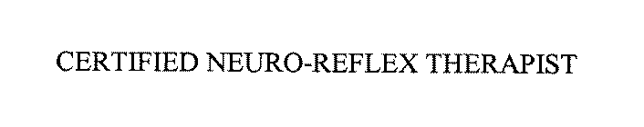 CERTIFIED NEURO-REFLEX THERAPIST