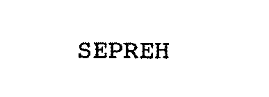 SEPREH