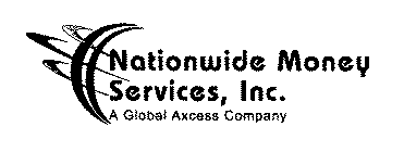 NATIONWIDE MONEY SERVICES, INC. A GLOBAL AXCESS COMPANY