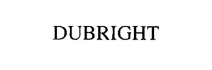 DUBRIGHT