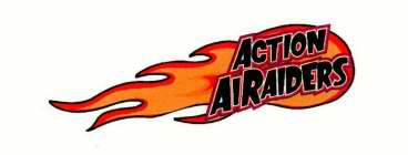 ACTION AIRAIDERS