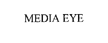MEDIA EYE