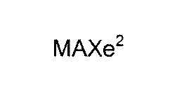 MAXE2