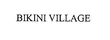 BIKINI VILLAGE