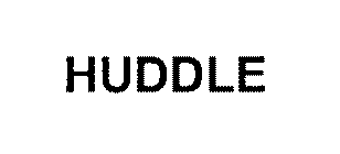 HUDDLE