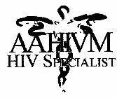 AAHIVM HIV SPECIALIST