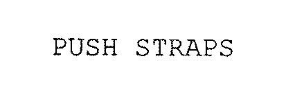 PUSH STRAPS