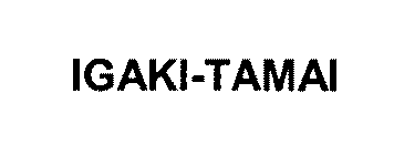 IGAKI-TAMAI