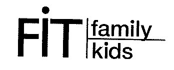 FIT FAMILY KIDS
