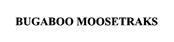 BUGABOO MOOSETRAKS