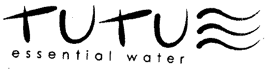 TUTU ESSENTIAL WATER
