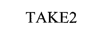 TAKE2