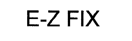 E-Z FIX