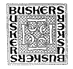 B BUSKERS