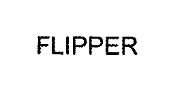 FLIPPER