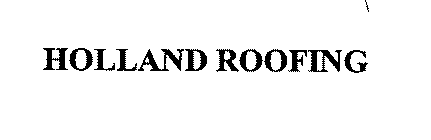 HOLLAND ROOFING