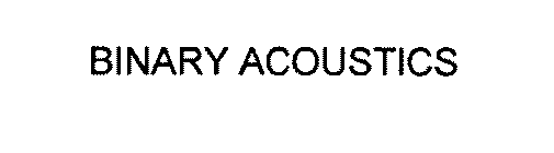 BINARY ACOUSTICS