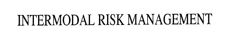 INTERMODAL RISK MANAGEMENT