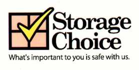 STORAGE CHOICE WHAT'S IMPORTANT TO YOU IS SAFE WITH US.