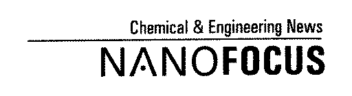 CHEMICAL & ENGINEERING NEWS NANOFOCUS