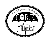 C.O.R.E. CITY OF REFUGE FOR EVERYONE