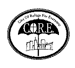C.O.R.E. CITY OF REFUGE FOR EVERYONE