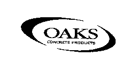 OAKS CONCRETE PRODUCTS