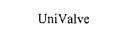 UNIVALVE