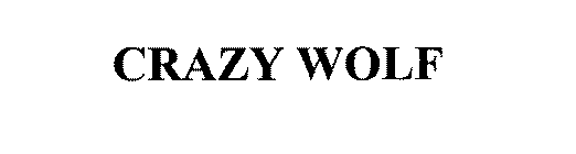 CRAZY WOLF