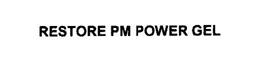 RESTORE PM POWER GEL