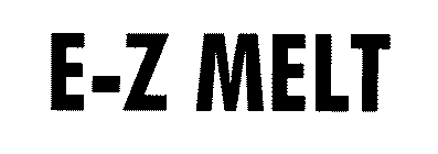 E-Z MELT