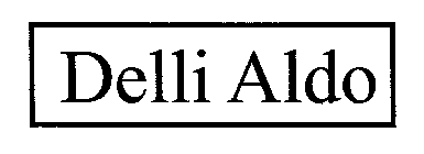 DELLI ALDO