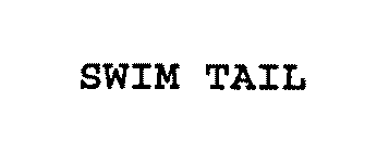 SWIM TAIL