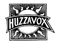 HUZZAVOX