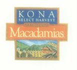 KONA SELECT HARVEST DRY ROASTED MACADAMIAS