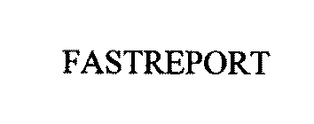 FASTREPORT