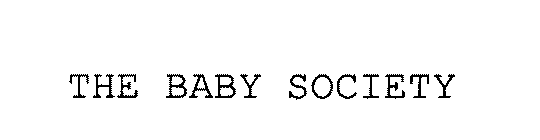 THE BABY SOCIETY