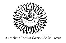 AMERICAN INDIAN GENOCIDE MUSEUM