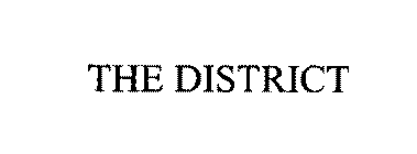 THE DISTRICT