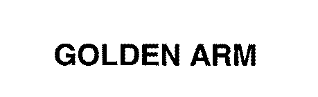 GOLDEN ARM