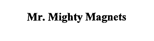 MR. MIGHTY MAGNETS