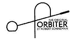 THE ORIGINAL ORBITER BY ROBERT SONNEMAN