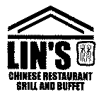 LIN'S CHINESE RESTAURANT GRILL AND BUFFET