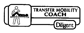 TRANSFER MOBILITY COACH DILIGENT