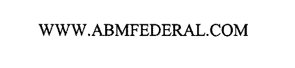 WWW.ABMFEDERAL.COM