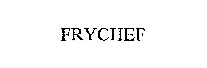 FRYCHEF