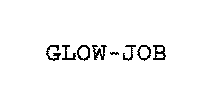 GLOW-JOB